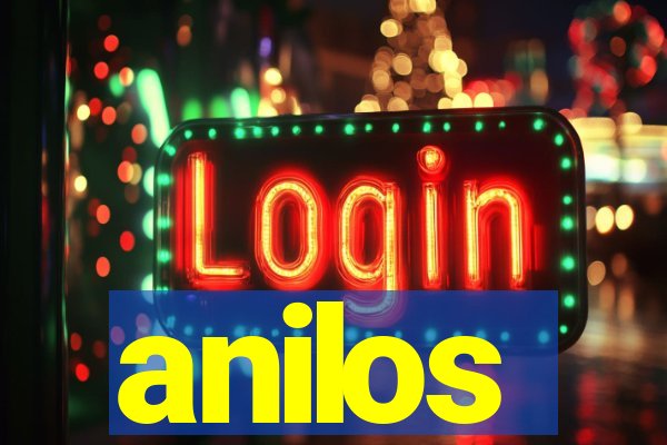 anilos