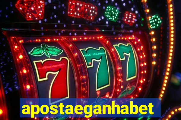 apostaeganhabet