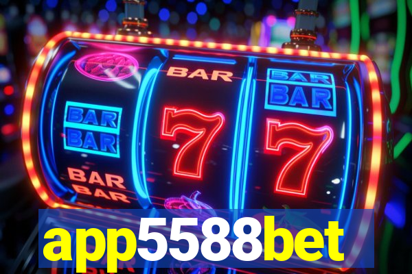 app5588bet