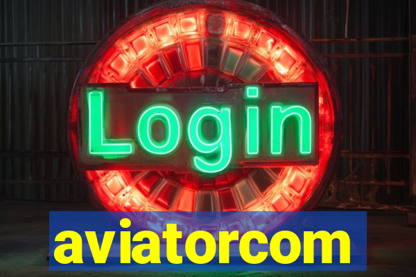 aviatorcom
