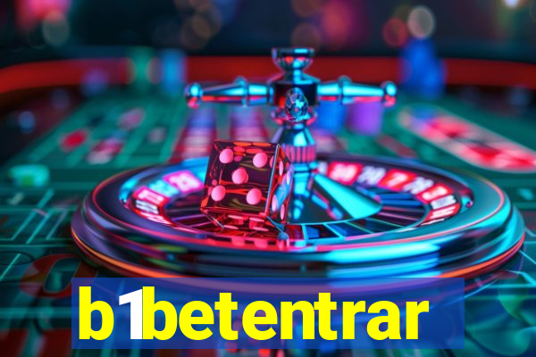 b1betentrar