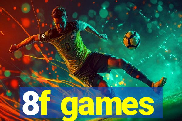 8f games