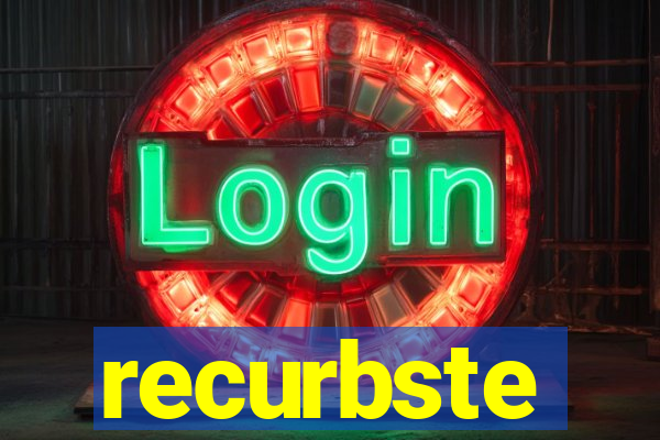 recurbste