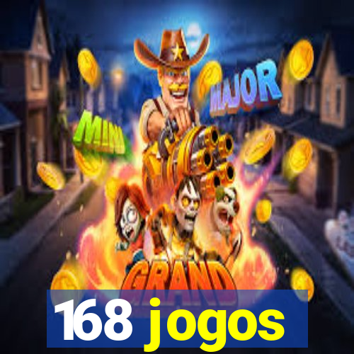 168 jogos