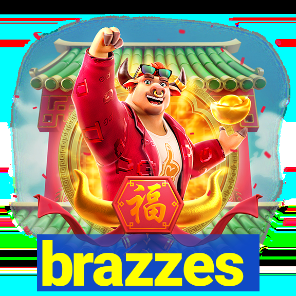 brazzes