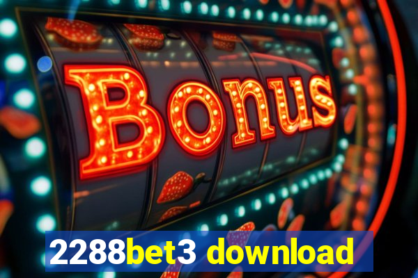 2288bet3 download