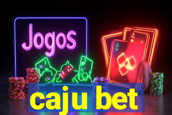 caju bet