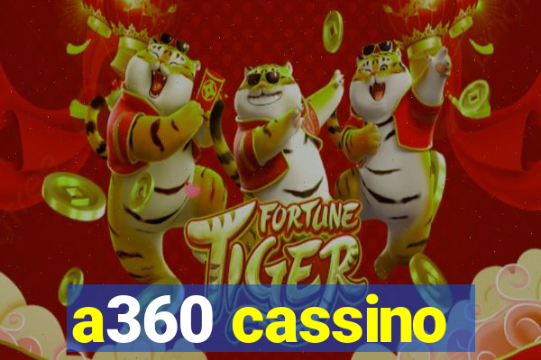 a360 cassino