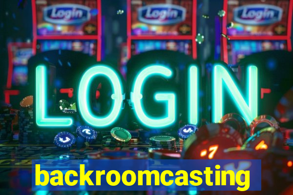 backroomcasting