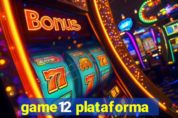 game12 plataforma