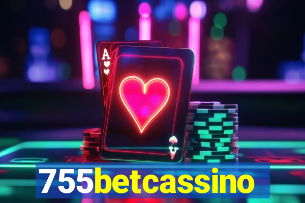 755betcassino