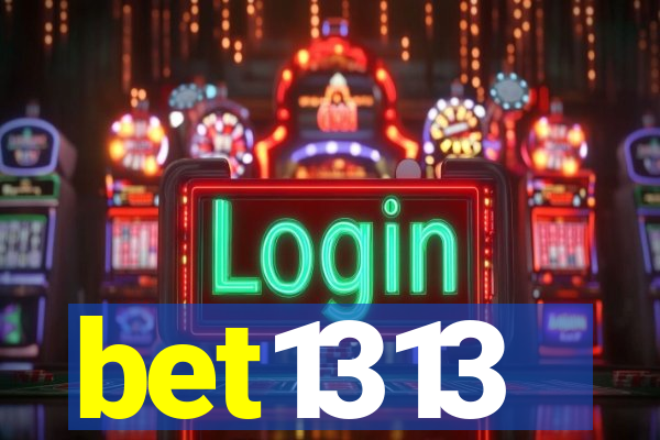 bet1313