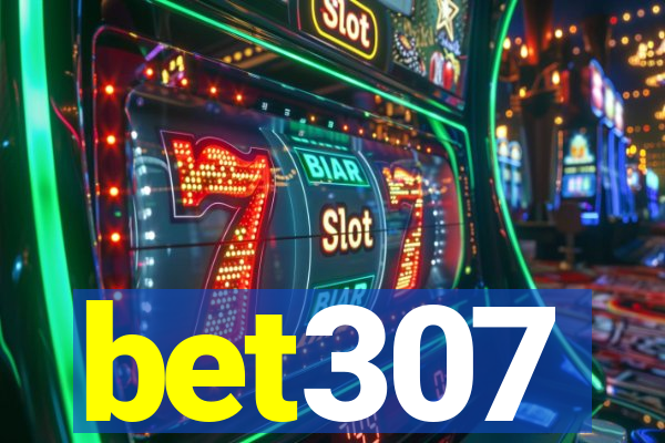 bet307