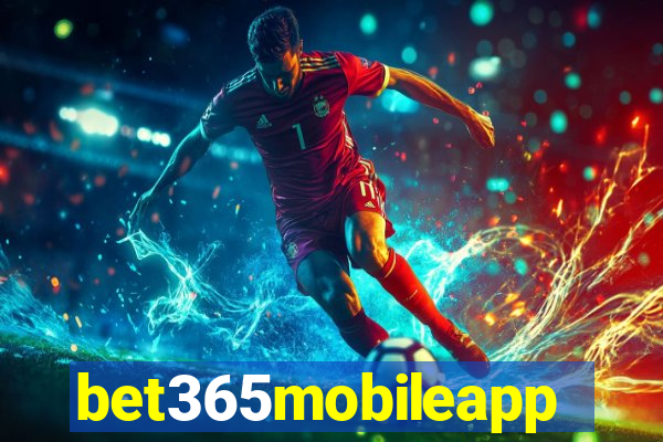 bet365mobileapp