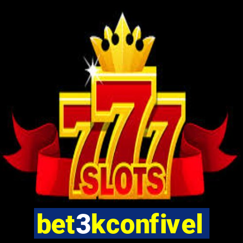 bet3kconfivel