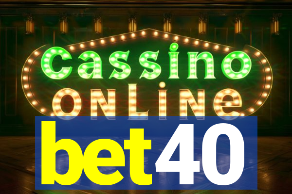 bet40