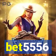 bet5556