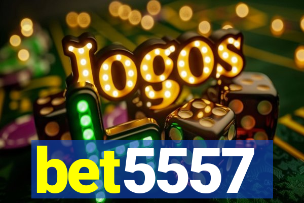 bet5557