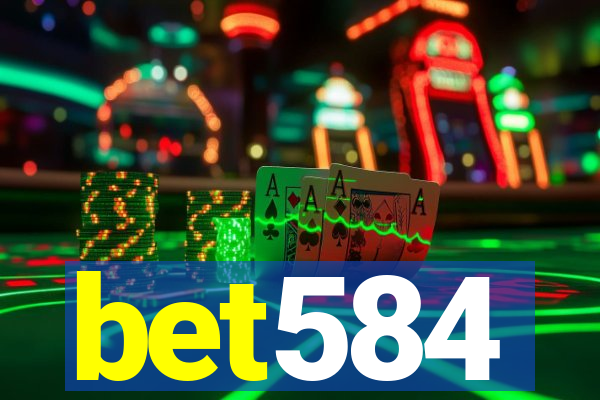 bet584
