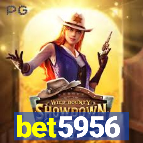 bet5956