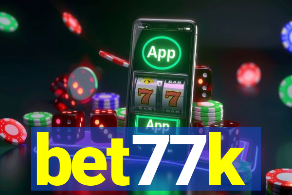 bet77k