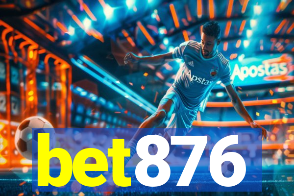 bet876