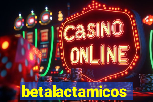 betalactamicos