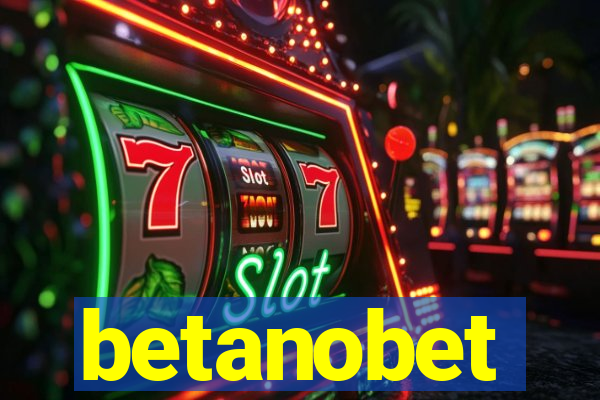 betanobet