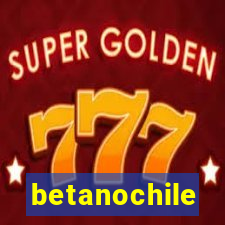 betanochile