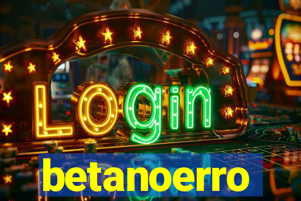 betanoerro