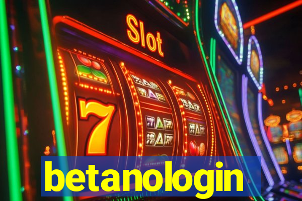 betanologin