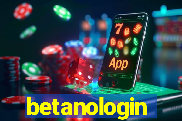 betanologin