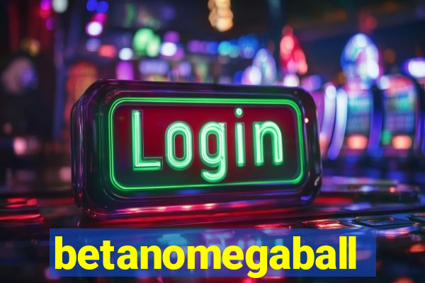 betanomegaball
