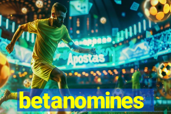 betanomines