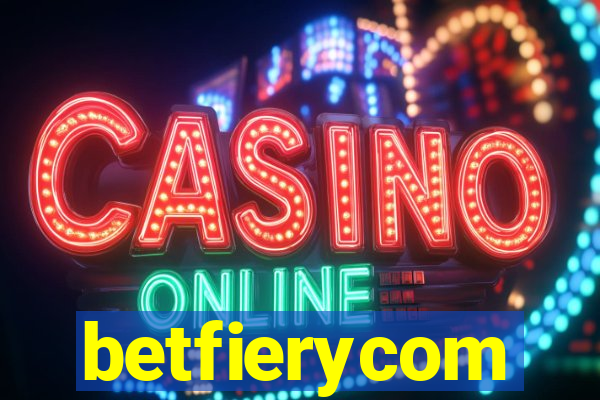 betfierycom