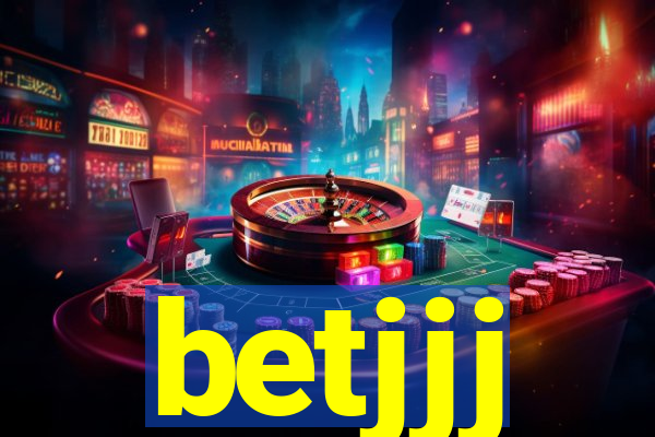 betjjj