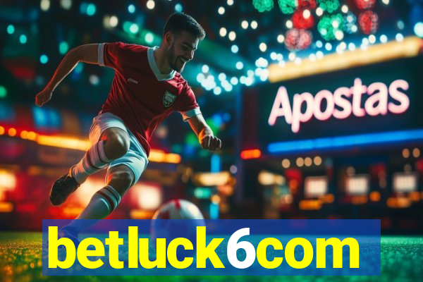 betluck6com