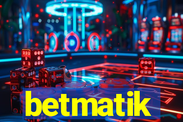 betmatik