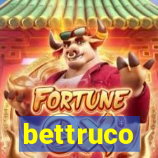 bettruco