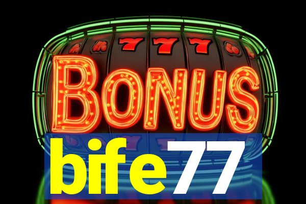 bife77
