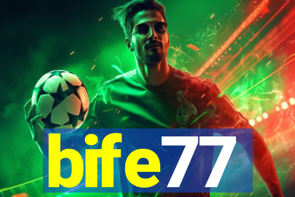bife77