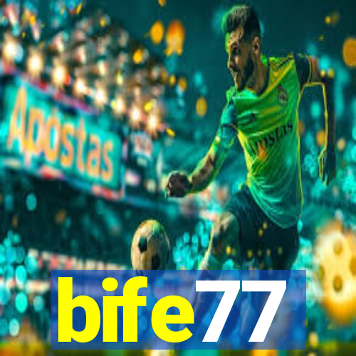 bife77