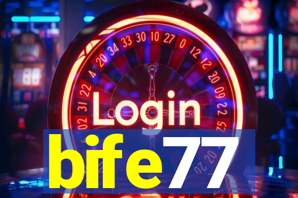 bife77