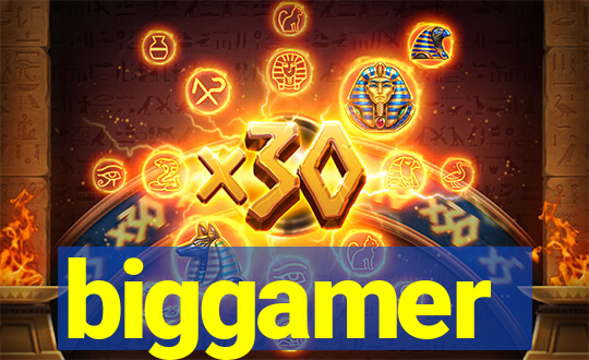 biggamer