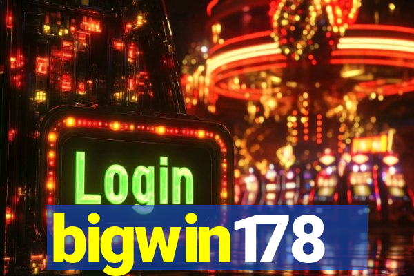 bigwin178