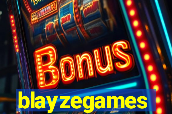 blayzegames