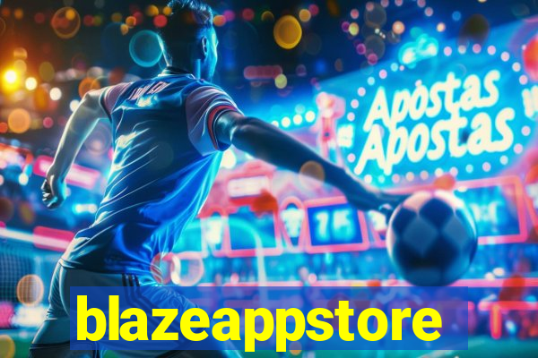 blazeappstore