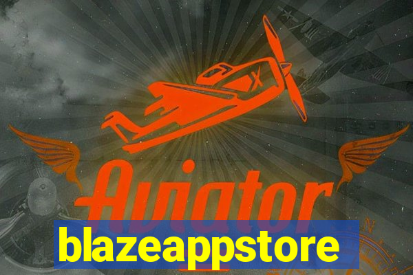 blazeappstore