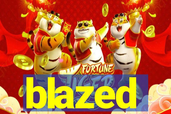 blazed