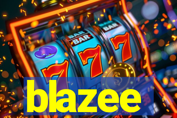 blazee